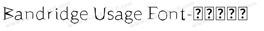 Bandridge Usage Font字体转换